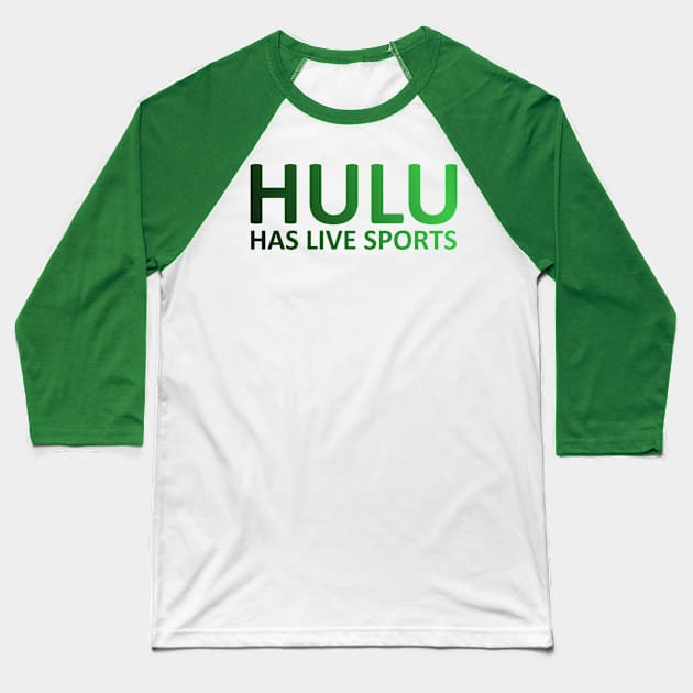 Hulu Has Live Sports Baseball T-Shirt by Malame